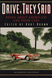 Cover of: Drive, They Said by Kurt Brown