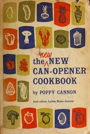 Cover of: The new new can-opener cookbook. | Poppy Cannon