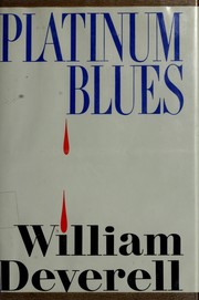 Cover of: Platinum blues by William Deverell