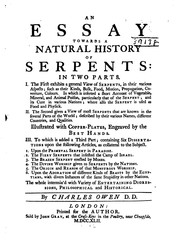 Cover of: An Essay Towards a Natural History of Serpents: In Two Parts ... : the Whole Intermix'd with ...