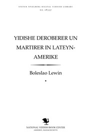 Cover of: Yidishe deroberer un marṭirer in Laṭeyn-Ameriḳe