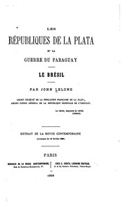 Cover of: Les républiques de la Plata et la guerre du Paraguay.: Le Brésil.