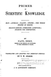 Cover of: Primer of scientific knowledge: by Paul Bert ; translated and adapted for American schools.