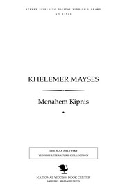 Cover of: Khelemer mayśes̀ by Menahem Kipnis