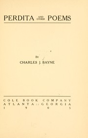 Cover of: Perdita, and other poems by Charles J. Bayne