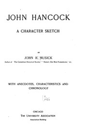 John Hancock: A Character Sketch by John Roy Musick