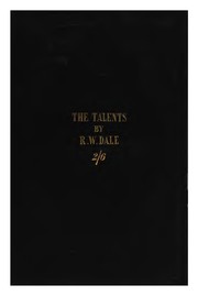 Cover of: The talents: or, Man's nature, power, and responsibility by Robert William Dale