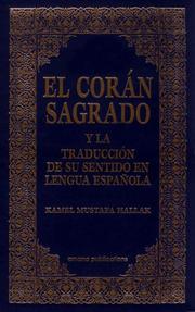 Cover of: El Corán Sagrado y la traducción de su sentido en lengua española