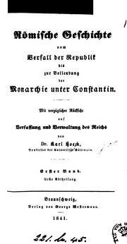 Cover of: Römische Geschichte vom Verfall der Republik bis zur Vollendung der Monarchie unter Constantin