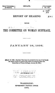Cover of: Report of hearing before the Committee on Woman Suffrage, January 28, 1896.