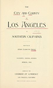 Cover of: The city and county of Los Angeles in southern California by Harry Ellington Brook