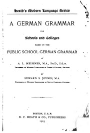 Cover of: A German Grammar for Schools and Colleges: Based on the Public School German Grammar | Edward Southey Joynes