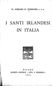 I Santi Irlandesi in Italia by Anselmo Maria Tommasini