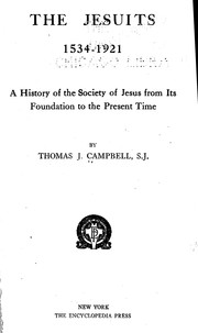 Cover of: The Jesuits, 1534-1921: a history of the Society of Jesus from its foundation to the present time