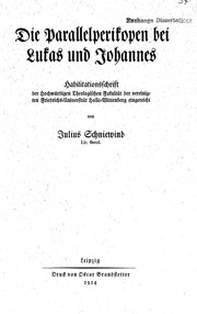Cover of: Die Parallelperikopen bei Lukas und Johannes by Julius Schniewind