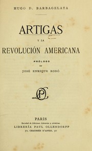 Artigas y la revolución americana by Barbagelata, Hugo David