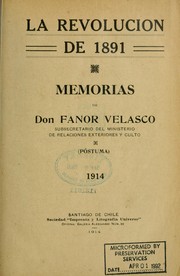 Cover of: La revolucion de 1891. Memorias de Don Fanor Velasco ... (Póstuma)