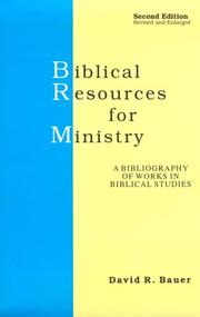 Cover of: Biblical Resources for Ministry by David R. Bauer