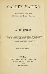 Cover of: Garden-making by L. H. Bailey