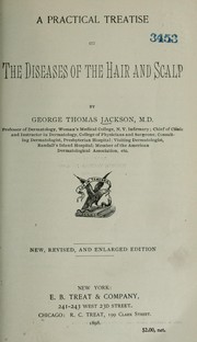 Cover of: A practical treatise on the diseases of the hair and scalp