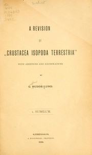 Cover of: Revision of Crustacea isopoda terrestria: with additions and illustrations. pt. 1. Eubelum, pt. 2 Spherilloninae, pt. 3 Armadillo