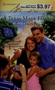 Cover of: A Texas-made family by Roz Denny Fox