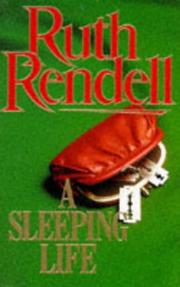 Cover of: A SLEEPING LIFE  by Ruth Rendell
