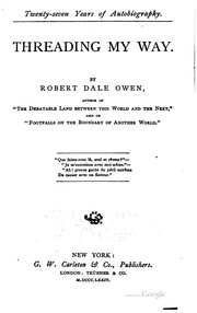 Twenty-seven years of autobiography by Robert Dale Owen