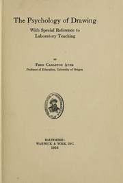 Cover of: The psychology of drawing by Fred Carleton Ayer