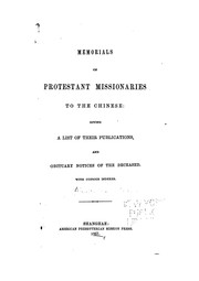 Cover of: Memorials of Protestant Missionaries to the Chinese: Giving a List of Their Publications, and ...