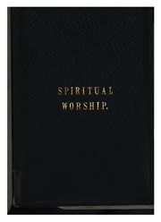Cover of: Spiritual worship, a lay discourse | Robert Mackenzie Beverley