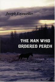 Cover of: The man who ordered perch: poems