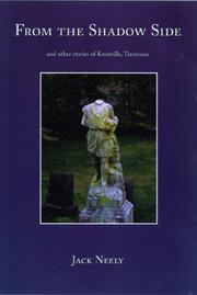 Cover of: From the shadow side: and other stories of Knoxville, Tennessee