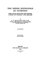 Cover of: The newer knowledge of nutrition by Elmer Verner McCollum