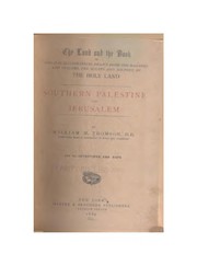 Cover of: The Land and the Book by William M. Thomson, William M. Thomson