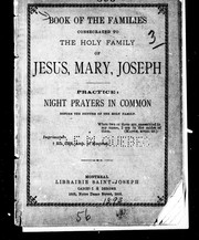 Cover of: Book of the families consecrated to the Holy Family of Jesus, Mary and Joseph