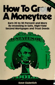 How to grow a moneytree by Dave Glubetich
