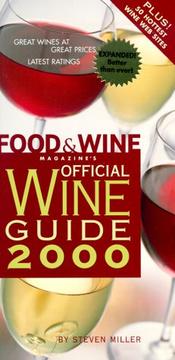 Cover of: Food & Wine Magazine's Official Wine Guide 2000 by Steven Miller