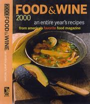 Cover of: Food & Wine 2000: An Entire Year's Recipes from America's Favorite Food Magazine