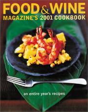 Cover of: Food & Wine Magazine's 2001 Cookbook: An Entire Year's Recipes