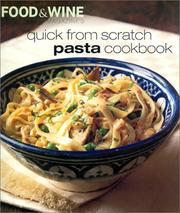 Cover of: Quick from Scratch Pasta Cookbook