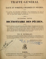 Cover of: Traité général des eaux et forêts, chasses et pêches: 4e partie : dictionnaire des pêches