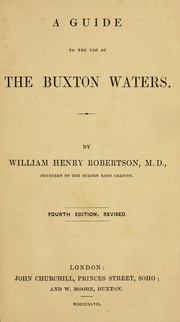 Cover of: A guide to the use of the Buxton waters