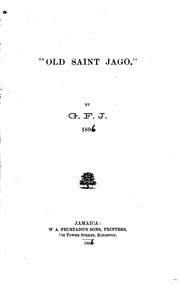 Cover of: "Old Saint Jago." by George Fortunatus Judah