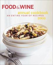 Cover of: Food & Wine Annual Cookbook 2003: An Entire Year of Recipes