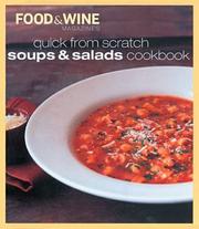 Cover of: Quick from Scratch Soups & Salad Cookbook (Quick From Scratch) by Food & Wine Magazine, Sterling Eds.