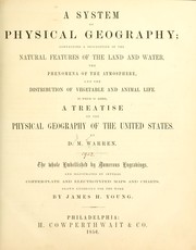 Cover of: A system of physical geography ...: To which is added, a treatise on the physical geography of the United States