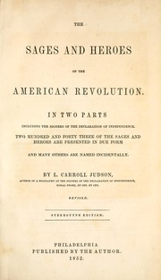Cover of: The sages and heros of the American revolution