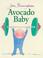 Cover of: Avocado Baby (Red Fox Picture Books)