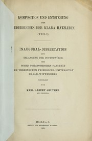 Cover of: Komposition und Entstehung des Liederbuches der Klara Hätzlerin (Teil 1)